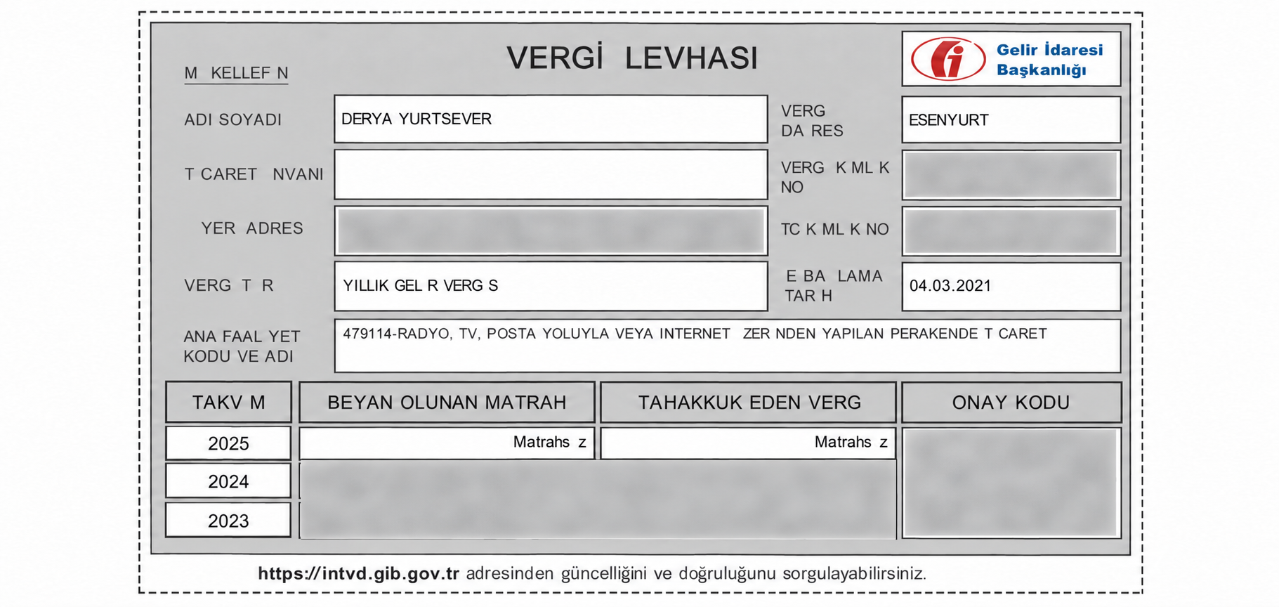 Derya Yurtsever adına düzenlenmiş, kişisel ve mali bilgileri gizlenmiş vergi levhası